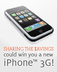 Sharing the savings could win you a new iPhone 3G!