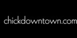 View Chickdowntown.com website