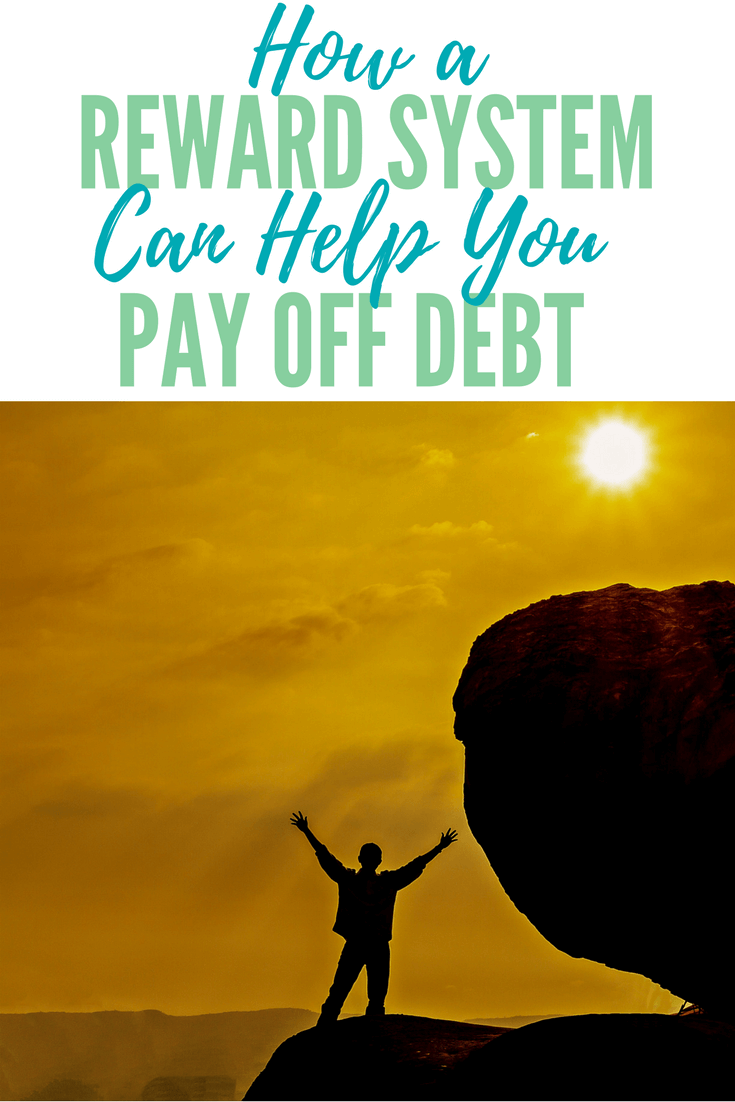 How a Reward System Can Help You Pay Off Debt - Coupon Chief